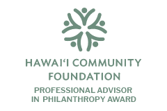 Hawaii Community Foundation Professional Advisor in Philanthropy Award